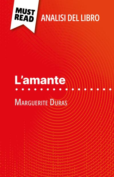 L’amante di Marguerite Duras (Analisi del libro)