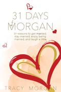 31 Days of Morgan