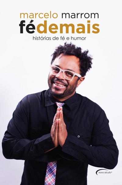 Fé Demais - Histórias de fé e humor