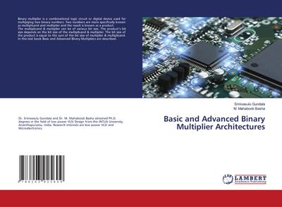 Basic and Advanced Binary Multiplier Architectures