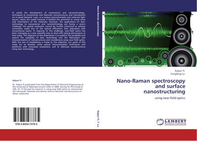 Nano-Raman spectroscopy and surface nanostructuring