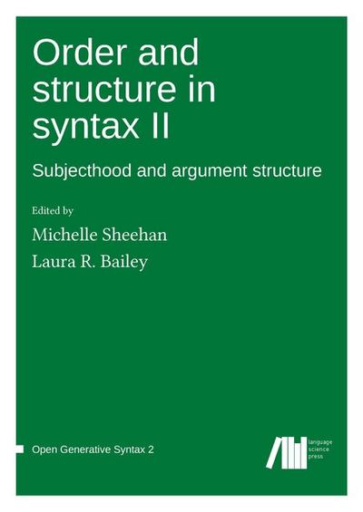 Order and structure in syntax II