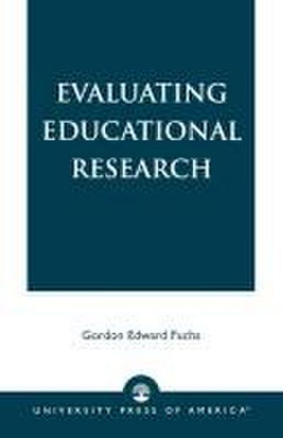 Evaluating Educational Research