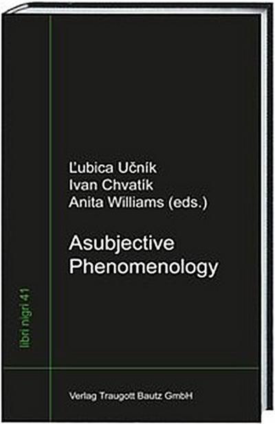 Asubjective Phenomenology