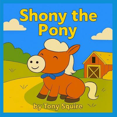SHONY THE PONY