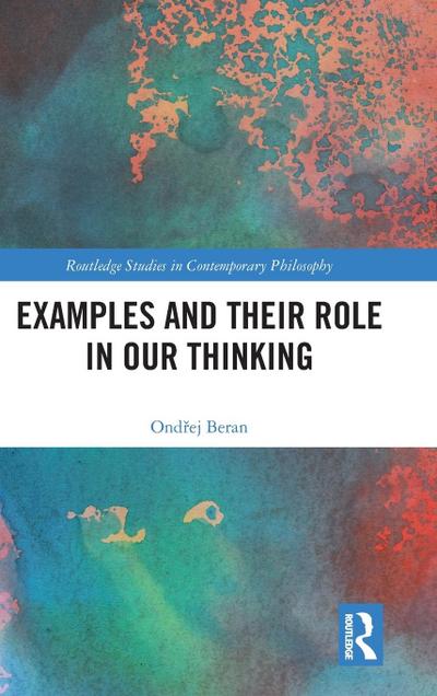 Examples and Their Role in Our Thinking