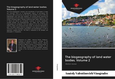 The biogeography of land water bodies. Volume 2