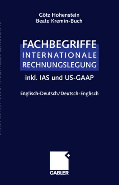 Fachbegriffe Internationale Rechnungslegung/Glossary of international accounting terms