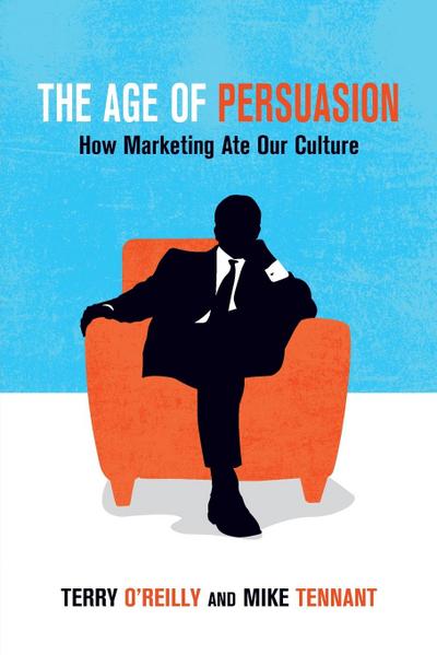 The Age of Persuasion