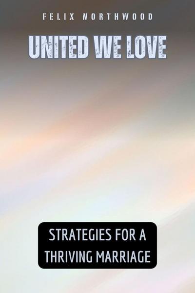 United We Love