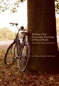 Building a New Community Psychology of Mental Heal