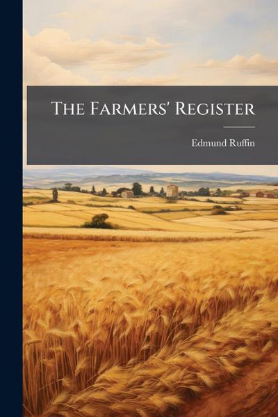 The Farmers’ Register