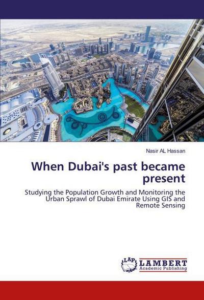 When Dubai’s past became present