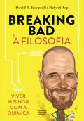 Breaking Bad e a filosofia