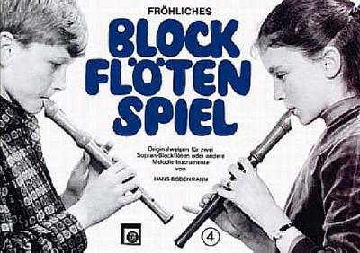 Fröhliches BlockflötenspielBand 4 für 2 Sopranblockflöten