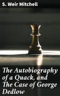 The Autobiography of a Quack, and The Case of Geor