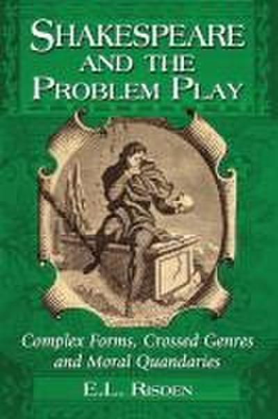 Shakespeare and the Problem Play