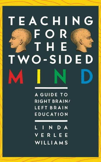 Teaching for the Two-Sided Mind