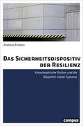 Das Sicherheitsdispositiv der Resilienz