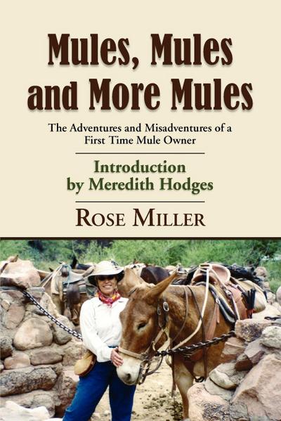 MULES, MULES AND MORE MULES
