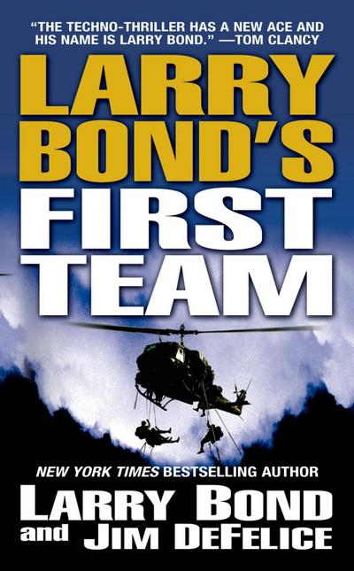 Larry Bond’s First Team