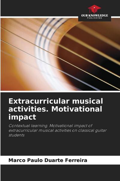 Extracurricular musical activities. Motivational impact