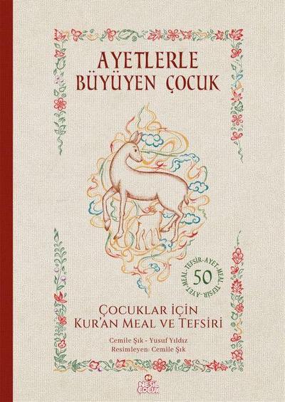 Ayetlerle Büyüyen Cocuk - Cocuklar Icin Kuran Meal ve Tefsiri Ciltli