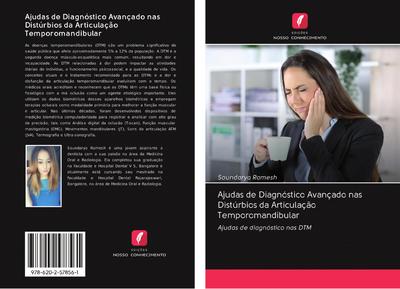 Ajudas de Diagnóstico Avançado nas Distúrbios da Articulação Temporomandibular
