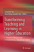 Transforming Teaching and Learning in Higher Education
