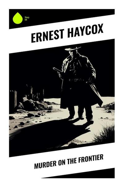 Murder on the Frontier