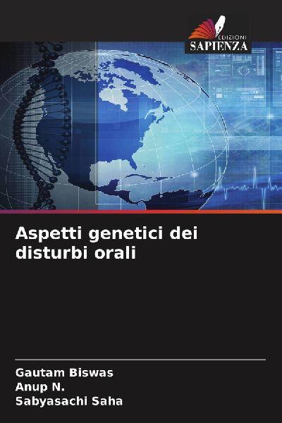Aspetti genetici dei disturbi orali