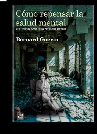 Cómo repensar la salud mental