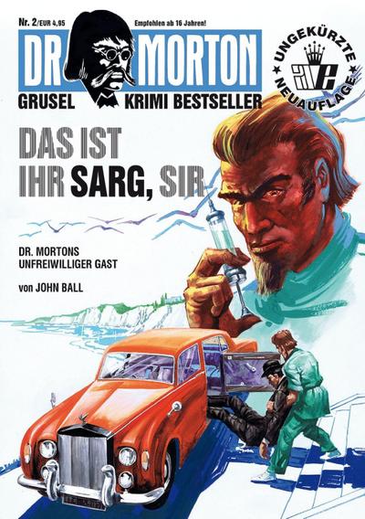 Das ist ihr Sarg, Sir!