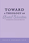 Toward a Theology of Special Education