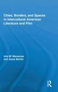 Cities, Borders and Spaces in Intercultural American Literature and Film