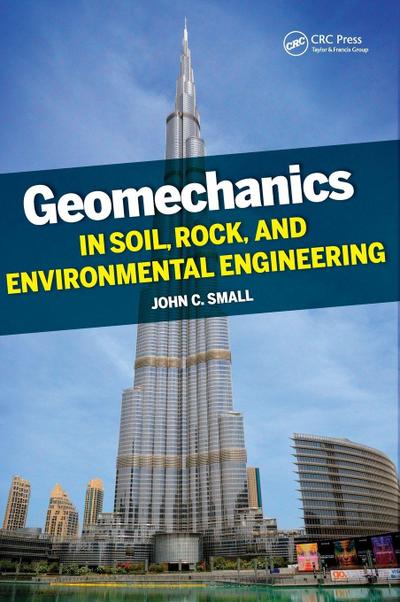 Geomechanics in Soil, Rock, and Environmental Engineering