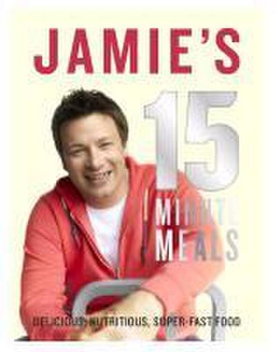 Jamie’s 15-Minute Meals