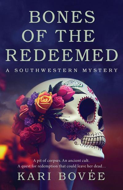 Bones of the Redeemed