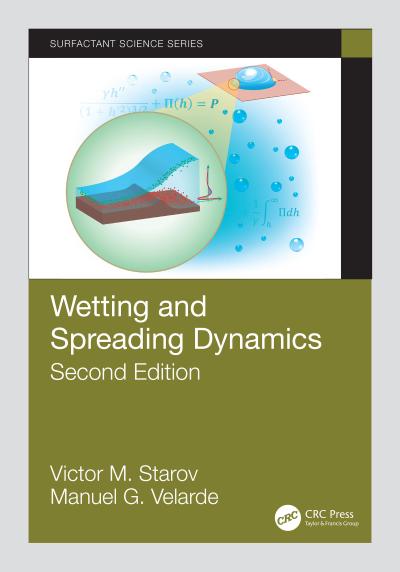 Wetting and Spreading Dynamics, Second Edition