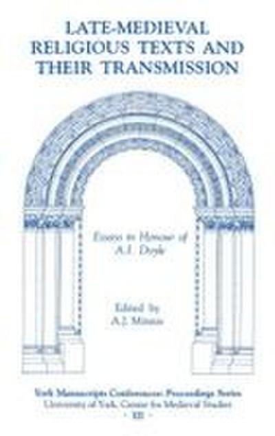 Late-Medieval Religious Texts and Their Transmission