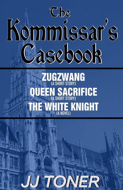 The Kommissar’s Casebook