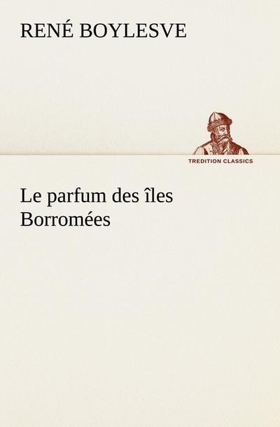 Le parfum des îles Borromées