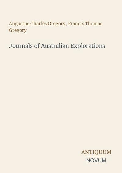 Journals of Australian Explorations