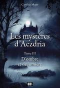 Les Mystères d’Aezdria - Tome 3