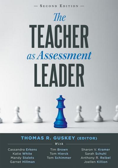 Teacher as Assessment Leader, The, Second Edition