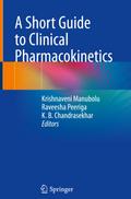 A Short Guide to Clinical Pharmacokinetics