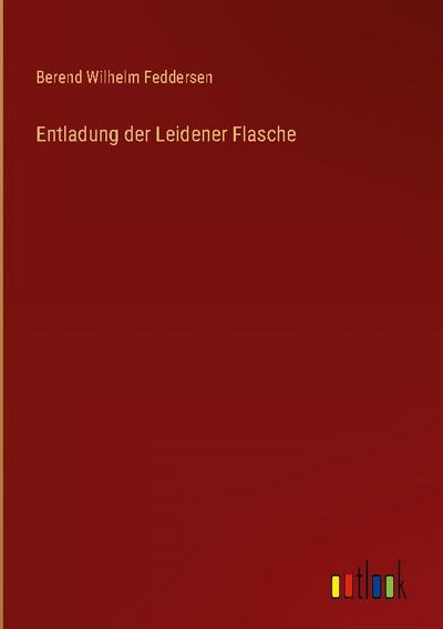 Entladung der Leidener Flasche