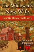 The Widower’s New Wife (The Amish Ways, #1)
