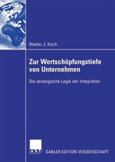 Zur Wertschöpfungstiefe von Unternehmen