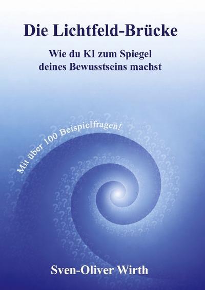 Die Lichtfeld-Brücke